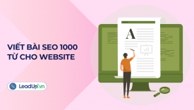 Viết b&agrave;i seo 1000 từ cho website