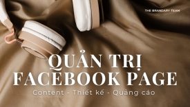 Quản trị Facebook page d&agrave;nh cho Doanh nghiệp vừa v&agrave; nhỏ (Planning - Content - Thiết kế - Quảng c&aacute;o)