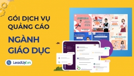 G&oacute;i quảng c&aacute;o ng&agrave;nh Gi&aacute;o dục - Tăng chuyển đổi, thu h&uacute;t học vi&ecirc;n